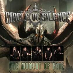 Circle Of Silence : One Moment of Hate